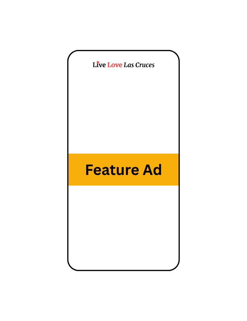 A rectangular ad placeholder with the text "Feature Ad" in black on a yellow bar, and "Live Love Las Cruces" in small text at the top.